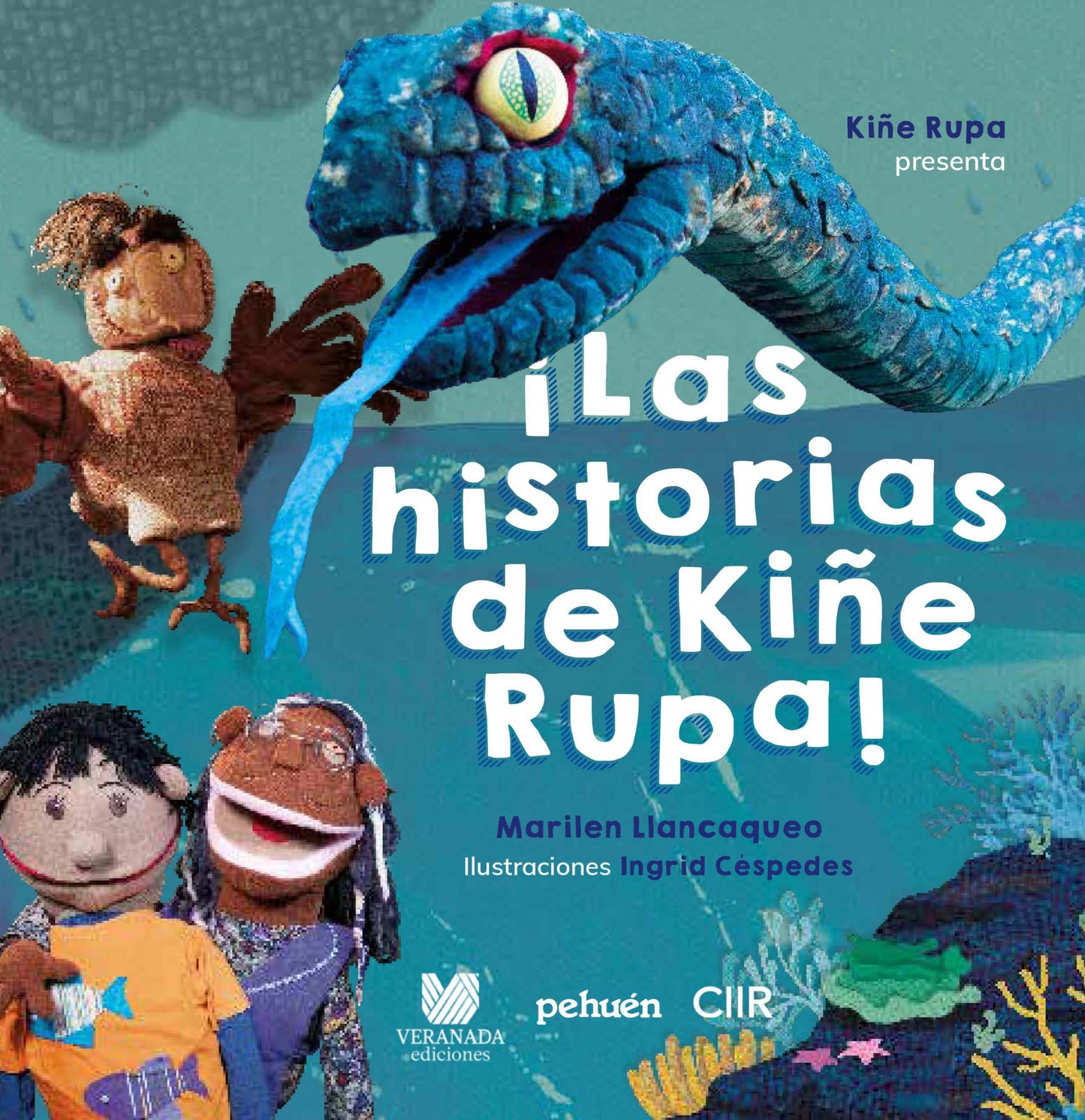 ¡Las historia de Kiñe Rupa!
